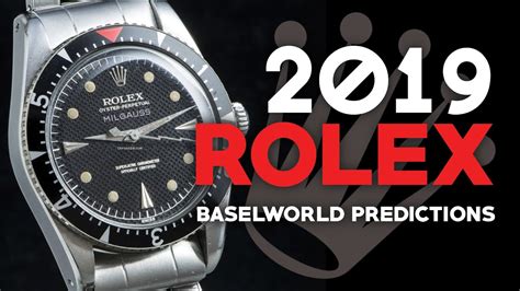 2019 baselworld rolex predictions|Rolex Predictions: Baselworld 2019 .